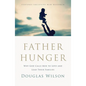 Father Hunger - Paperback