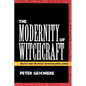 The Modernity of Witchcraft Modernity of Witchcraft: Politics and the Occult in Postcolonial Africa Politics and the Occult in Postcolonial Africa - Paperback