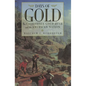Days of Gold: The California Gold Rush and the American Nation - Paperback
