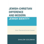 Jewish-Christian Difference and Modern Jewish Identity: Seven Twentieth-Century Converts - Paperback