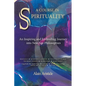 A Course in Spirituality: An Inspiring and Enthralling Journey into New Age Philosophies - Paperback