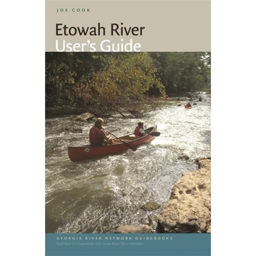 Etowah River User's Guide - Paperback
