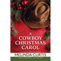 A Cowboy Christmas Carol - Library Binding