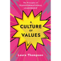 A Culture of Values: The Principles of Transformational Leadership - Hardcover