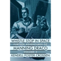 Whistle Stop in Space: Further Adventures of Manning Draco, Volume 2 - Paperback