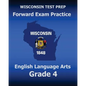 WISCONSIN TEST PREP Forward Exam Practice English Language Arts Grade 4: Covers Reading, Writing, Language, and Research - Paperback