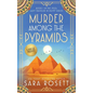 Murder Among the Pyramids - Hardcover