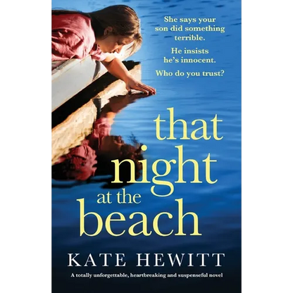 That Night at the Beach: A totally unforgettable, heartbreaking and suspenseful novel - Paperback