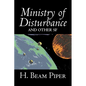 Ministry of Disturbance and Other Science Fiction by H. Beam Piper, Adventure - Paperback