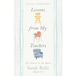 Lessons from My Teachers: From Preschool to the Present - Hardcover