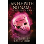 An Elf With No Name - Paperback
