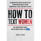 How To Text Women - Paperback