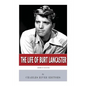 American Legends: The Life of Burt Lancaster - Paperback