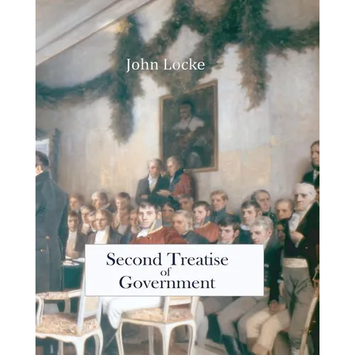 Second Treatise of Government - Paperback