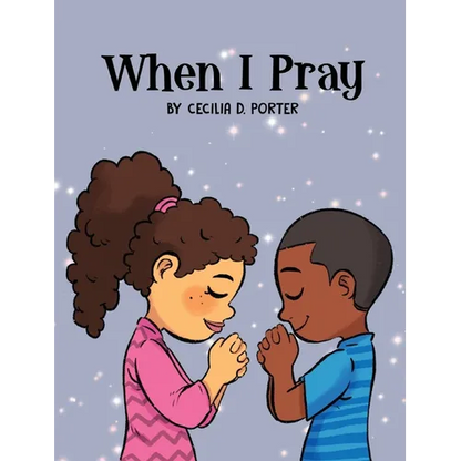 When I Pray - Hardcover