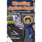 Wrestling Against Anger: Sulaiman's Challenging Neighbour - Paperback