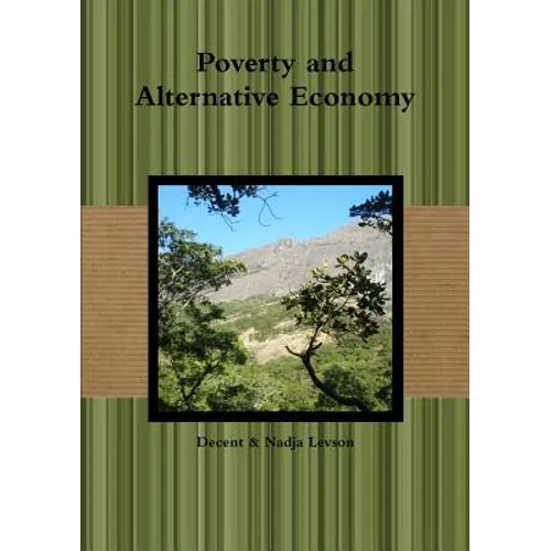 Poverty and Alternative Economy - Paperback
