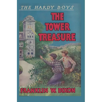 The Hardy Boys: The Tower Treasure (Book 1) - Paperback