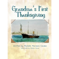 Grandma's First Thanksgiving - Hardcover