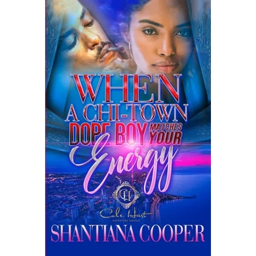 When A Chi-Town Dope Boy Matches Your Energy - Paperback