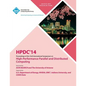 Hpdc 14 23rd International Symposium on High - Performance Parallel and Distributed Computing - Paperback