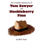The Complete Adventures of Tom Sawyer and Huckleberry Finn (Unabridged & Illustrated) - The Adventures of Tom Sawyer, Adventures of Huckleberry Finn, - Hardcover