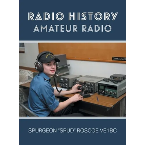 Radio History: Amateur Radio - Hardcover