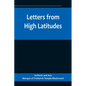 Letters from High Latitudes; Being Some Account of a Voyage in 1856 of the Schooner Yacht "Foam" to Iceland, Jan Meyen, and Spitzbergen - Paperback