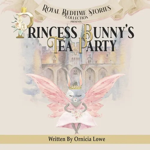 Princess Bunny's Tea Party - Paperback
