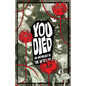 You Died: An Anthology of the Afterlife - Paperback