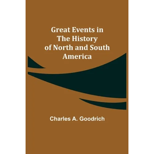 Great Events in the History of North and South America - Paperback