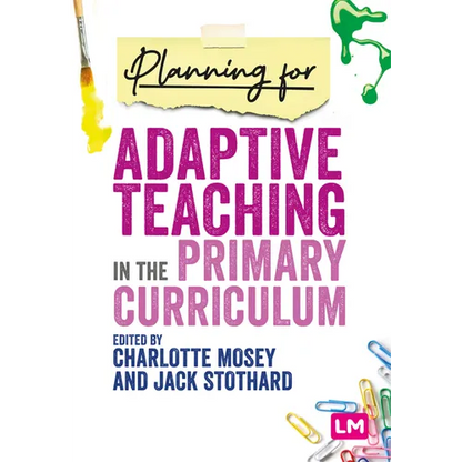 Planning for Adaptive Teaching in the Primary Curriculum - Paperback