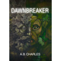 Dawnbreaker - Hardcover