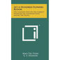 Let A Hundred Flowers Bloom: The Complete Text On The Correct Handling Of Contradictions Among The People - Hardcover