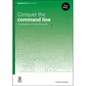 Conquer the Command Line: The Raspberry Pi Terminal Guide - Paperback