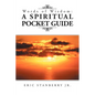 Words of Wisdom: A Spiritual Pocket Guide - Paperback