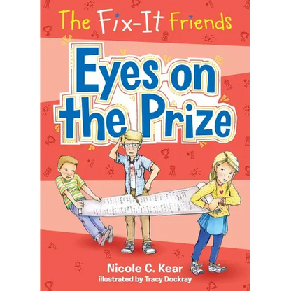 The Fix-It Friends: Eyes on the Prize - Paperback
