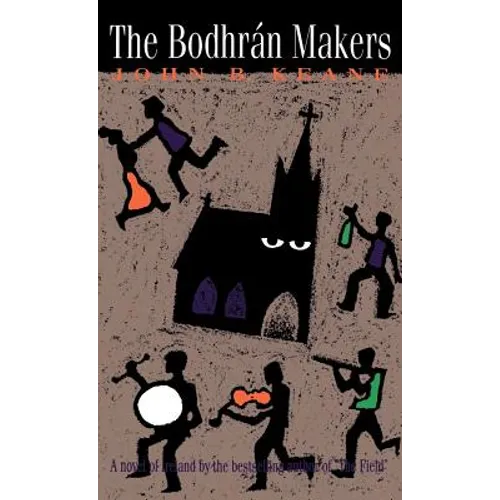 The Bodhran Makers: A Novel of Ireland - Hardcover
