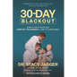 30 Day Blackout: How to help your kids turn off the screen and turn to their family - Paperback