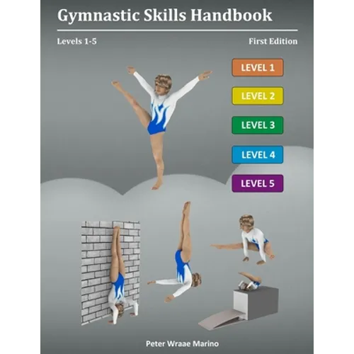 Gymnastic Skills Handbook: Levels 1-5 - Paperback