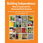 Building Independence: How to Create and Use Structured Work Systems - Paperback