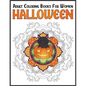 Halloween Adult Coloring Books For Women: Chill And Unwind Coloring - Paperback