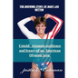 The Inspiring Story of Mary Lou Retton: Untold Triumph Resilience and Legacy of Mary Lou Retton - Paperback