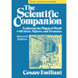 The Scientific Companion, 2nd Ed.: Exploring the Physical World with Facts, Figures, and Formulas - Hardcover