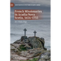 French Missionaries in Acadia/Nova Scotia, 1654-1755: On a Risky Edge - Hardcover