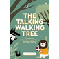 The Talking Walking Tree: A Collection of Short Stories and Poems for Young Children - Paperback