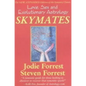 Skymates: Love, Sex and Evolutionary Astrology - Paperback