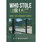 Who Stole Our Lake?: Book 1 of 2 Drought Series - Hardcover