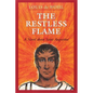 The Restless Flame: A Novel about St. Augustine - Paperback