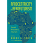 Afrocentricity in Afrofuturism: Toward Afrocentric Futurism - Hardcover